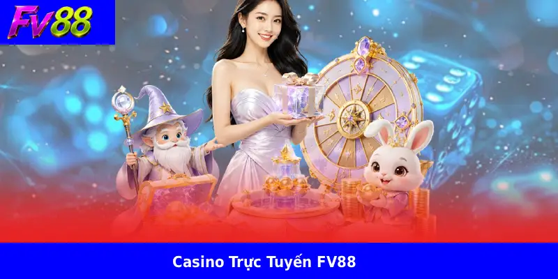 Casino Trực Tuyến FV88
