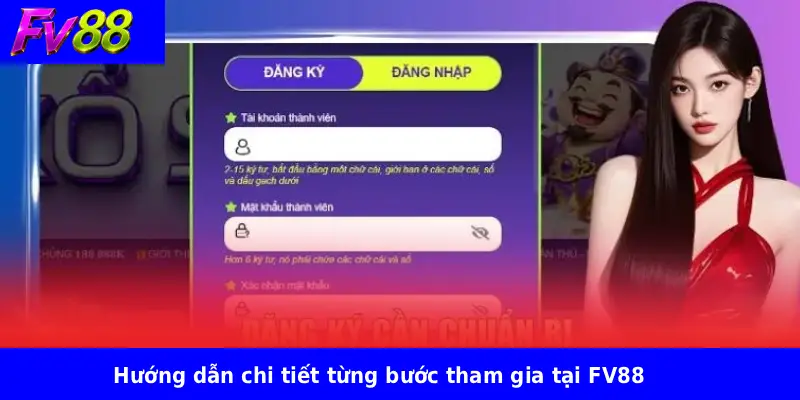 Hướng dẫn chi tiết từng bước tham gia tại FV88
